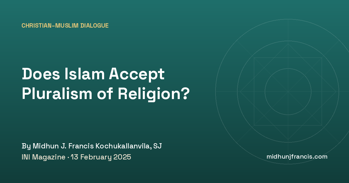 Does Islam Accept Pluralism of Religion?