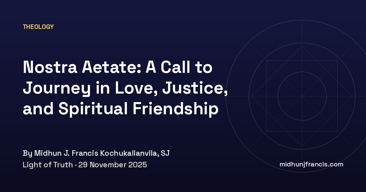 Nostra Aetate: A Call to Journey in Love, Justice, and Spiritual Friendship
